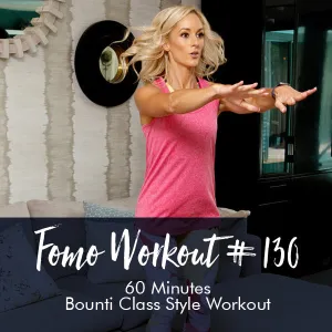 FOMO Style Workout #130