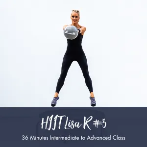 HIIT | Lisa R #3 36 Minutes