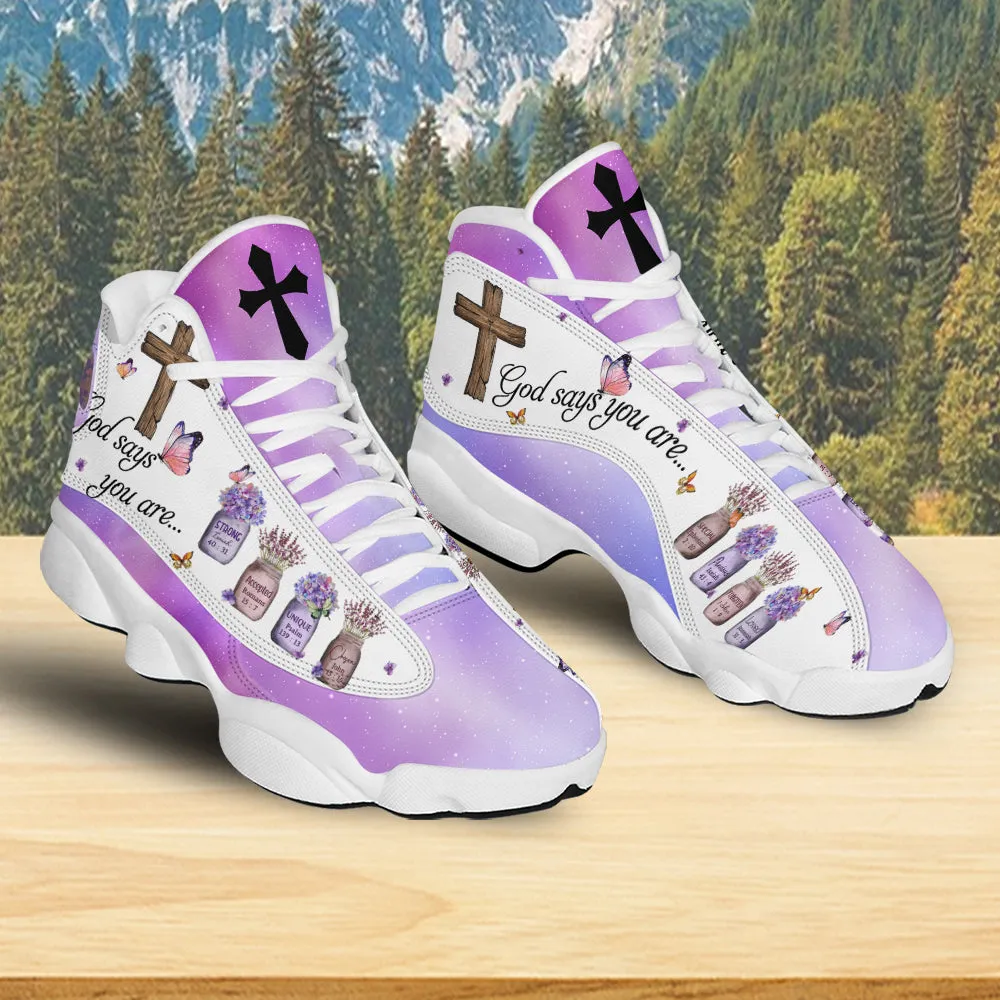 Teesdily | God Says You Are Basketball Shoes, Christian Cross Flowers Butterfly Jesus Running Shoes, Religious Gift For Mom