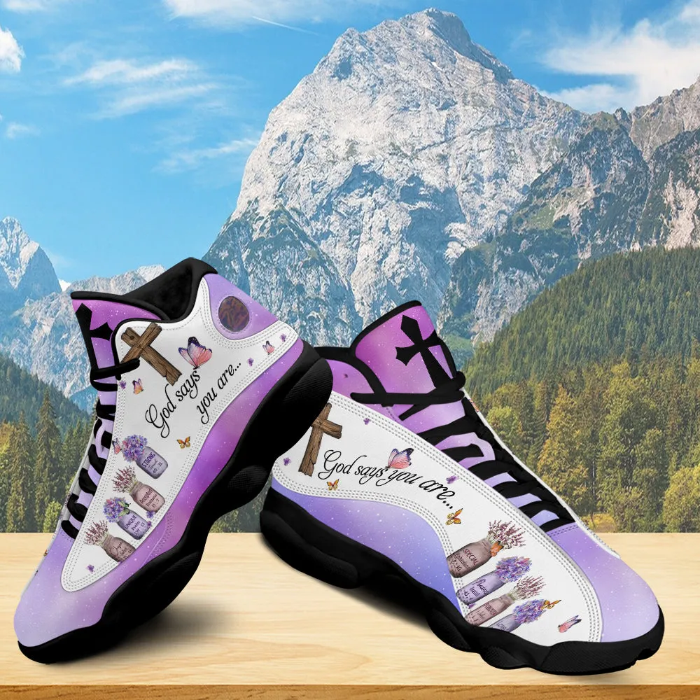 Teesdily | God Says You Are Basketball Shoes, Christian Cross Flowers Butterfly Jesus Running Shoes, Religious Gift For Mom