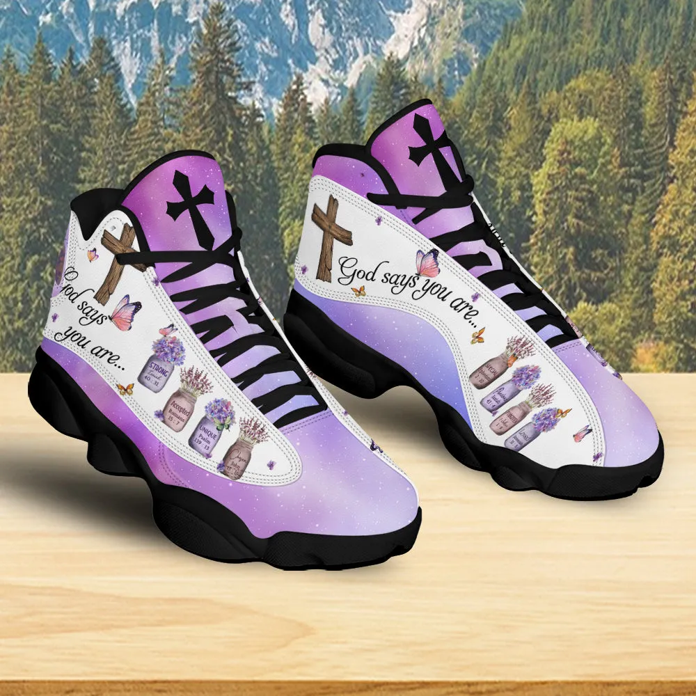 Teesdily | God Says You Are Basketball Shoes, Christian Cross Flowers Butterfly Jesus Running Shoes, Religious Gift For Mom